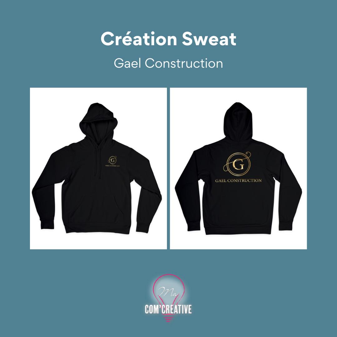 Creation Sweat - Gael Construction - Ma Com'Creative